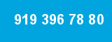 919 396 78 80 919 396 78 80